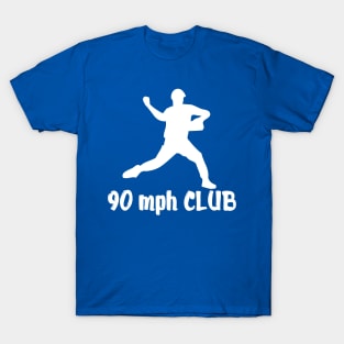 BASEBALL 90 mph CLUB T-Shirt